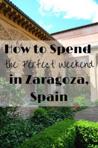 HIghlights what to see and do in Zaragoza, Spain!