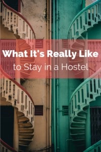 Here's what it's really like to stay in a hostel.