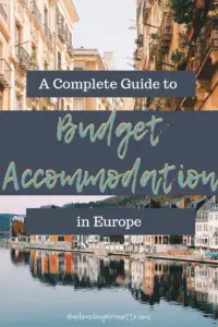 This post breaks down travel accommodation for travelers who don't want to break their budget!