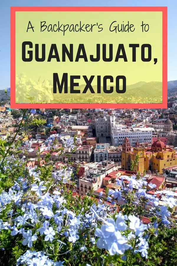 A Backpacker’s Guide Guanajuato pin