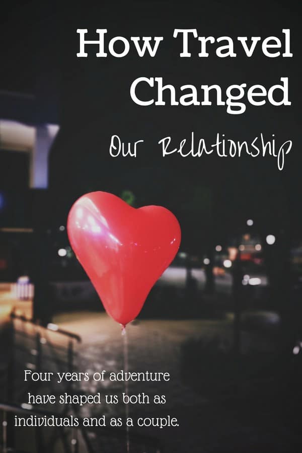 Travel Changed our relationship pin