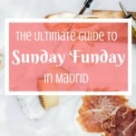 From churros for breakfast to copas at the club, experiencing Sunday in Madrid is essential for understanding the Spanish capital. 