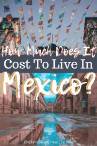 cost of living Mexico