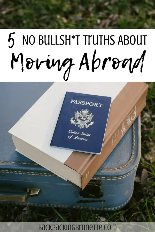 5 things no one tells you about moving abroad pin 2