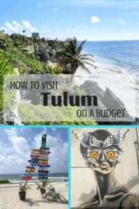Tips for how to visit Tulum on a budget