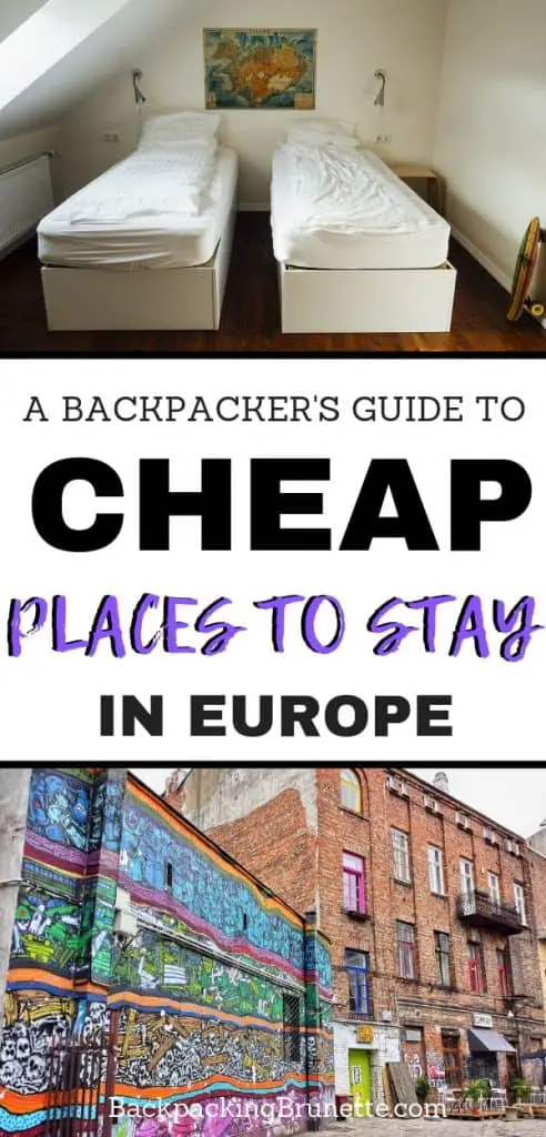 Want to know how to travel cheap in Europe! Find out where to stay in Europe with this guide to cheap accommodation in Europe. Important budget travel tips for making your Europe travel itinerary!