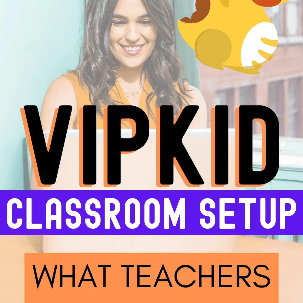 vipkid classroom setup
