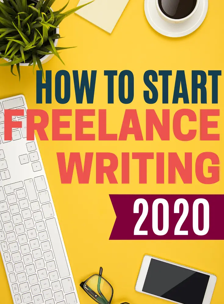 How to Start Freelance Writing 2020 (1)