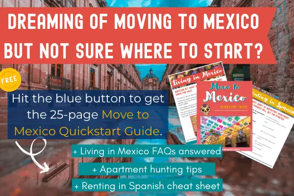 things to know before moving to Mexico